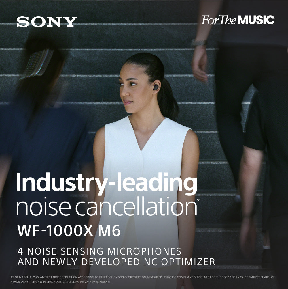 SONY WF-1000XM6 Noise Cancelling Truly Wireless